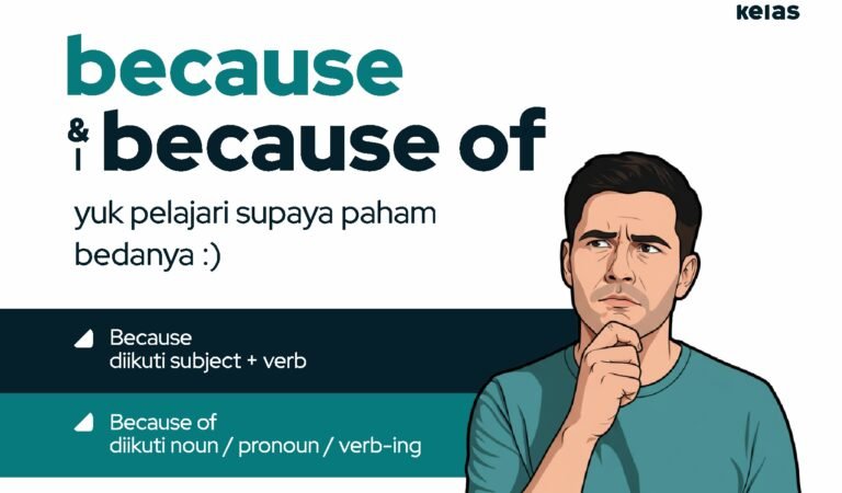 Belajar Membedakan Because dan Because of, Biar Nggak Salah Lagi !